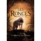 Les Ronces #2 Le Miracle des Ronces