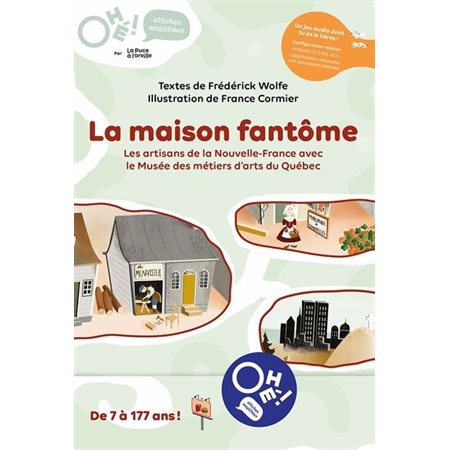 La maison fantôme : Les artisans de la Nouvelle-France avec le Musée des métiers d’arts du Québec