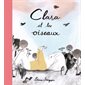 Clara et les oiseaux