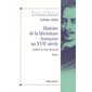 Histoire de la littérature française au XVIIe siècle, Vol. 1. L'époque d'Henri IV et de Louis XIII, Histoire de la littérature française au XVIIe siècle, 1