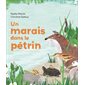 Un marais dans le pétrin