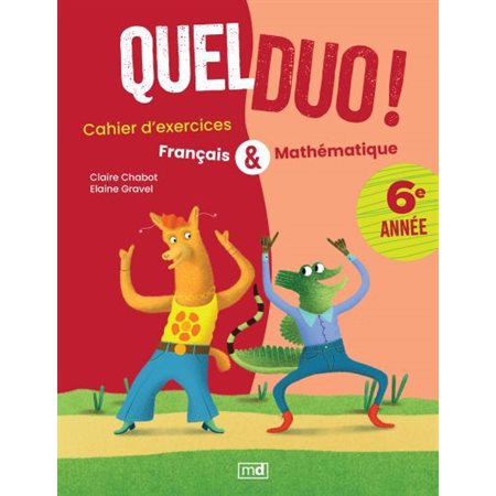 Quel duo! 6e année, Quel duo!