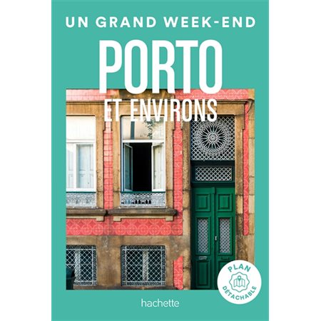 Porto et environs , Un grand week-end