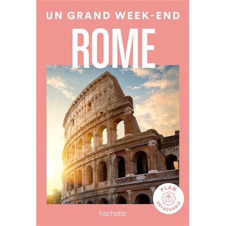 Rome, Un grand week-end