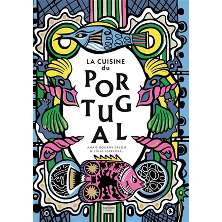 La cuisine du Portugal