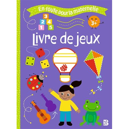 Livre de jeux : En route pour la maternelle 3+