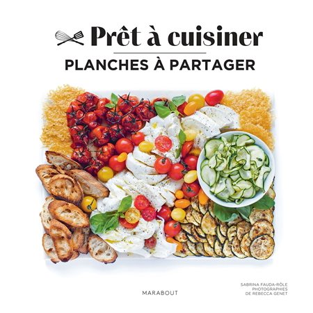 Planches à partager, Prêt à cuisiner