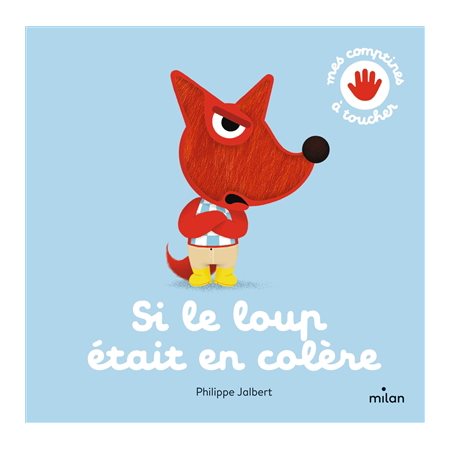 Si le loup était en colère