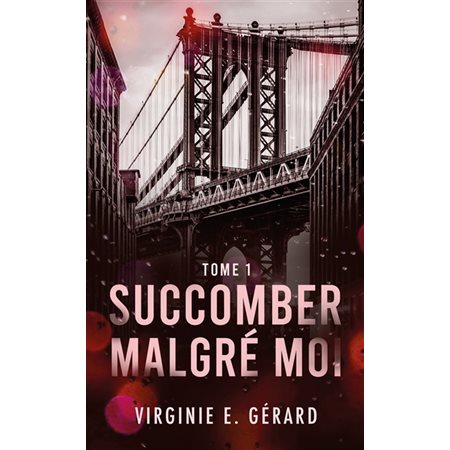 Succomber malgré moi #1