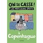On se casse ! : les meilleurs spots à Copenhague