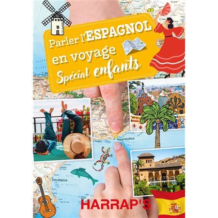 Parler l'espagnol en voyage : spécial enfants