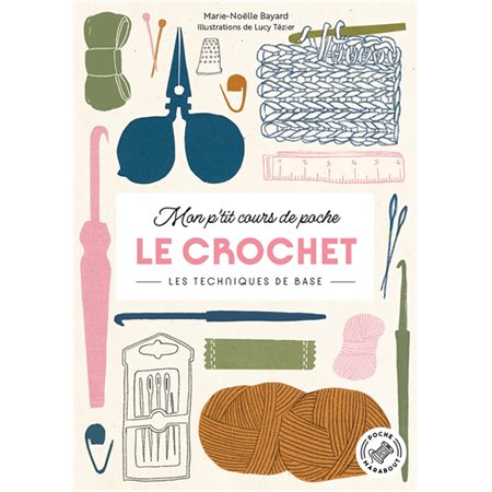 Mon p'tit cours de poche, Le crochet