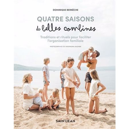 Quatre saisons de belles combines