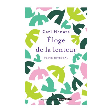 Eloge de la lenteur : texte intégral, Les petits collectors