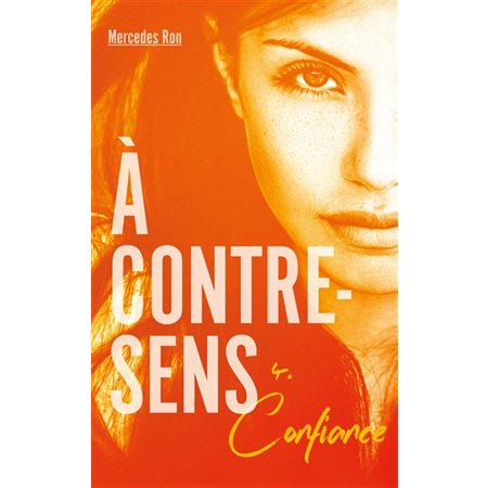 A contre-sens #4 Confiance