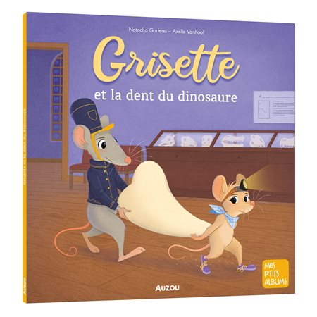 Grisette et la dent du dinosaure