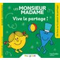 Les Monsieur Madame : vive le partage !