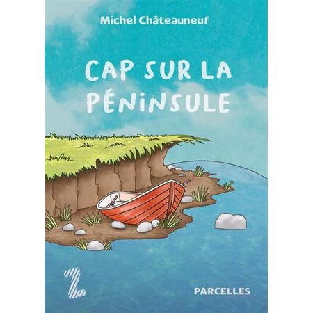 Cap sur la péninsule