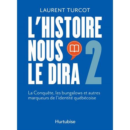 L'Histoire nous le dira 2