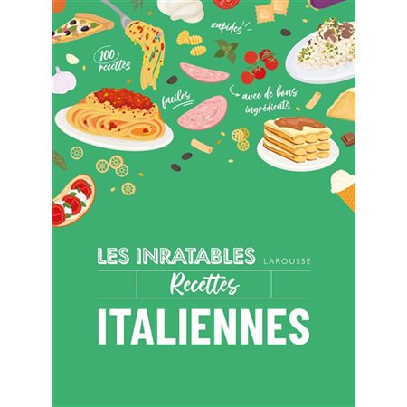 Les inratables recettes italiennes