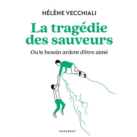 La tragédie des sauveurs