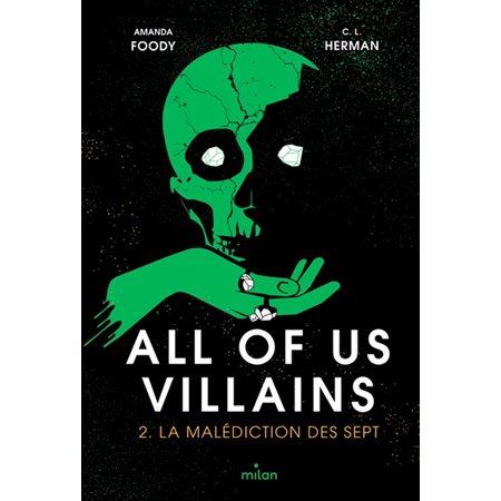 All of us villains #2 La malédiction des sept