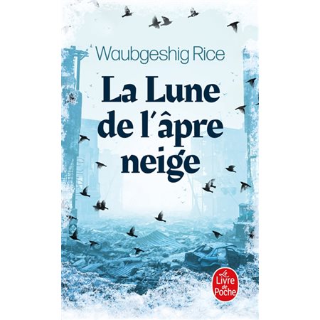 La lune de l'âpre neige