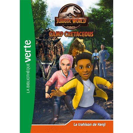 Jurassic World : camp cretaceous #23 La trahison de Kenji,