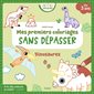 Dinosaures : mes premiers coloriages sans dépasse