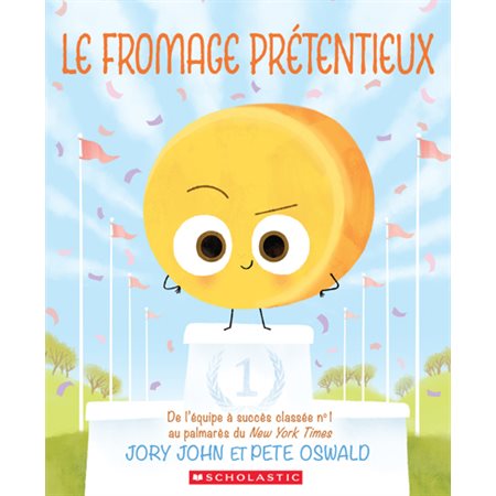 Le fromage prétentieux