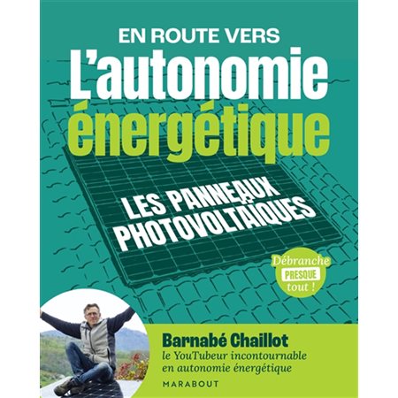 En route vers l'autonomie énergétique