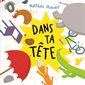 Dans ta tête, Loulou & Cie