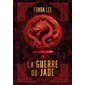 La guerre de jade #2 Les Os émeraude