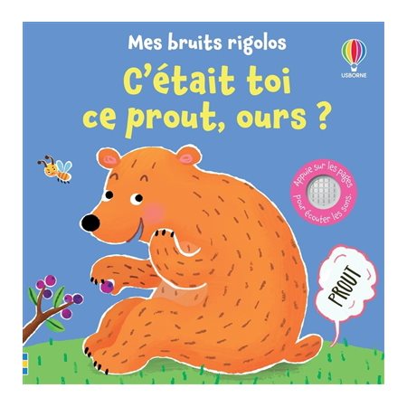 C'était toi ce prout, ours ?