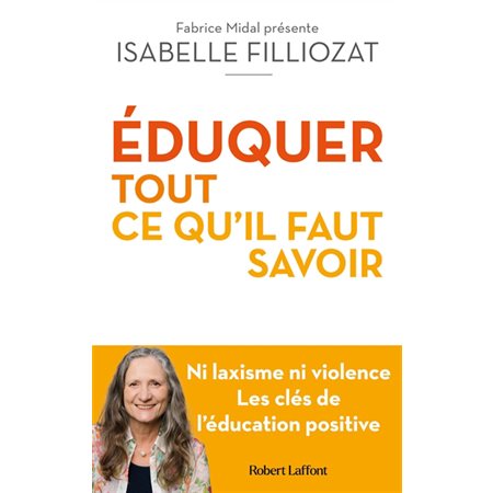 Eduquer : tout ce qu'il faut savoir