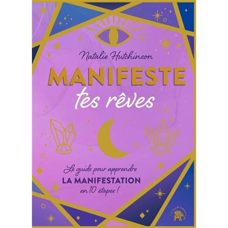 Manifeste tes rêves