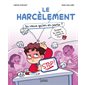 Le harcèlement, Tu veux qu'on en parle