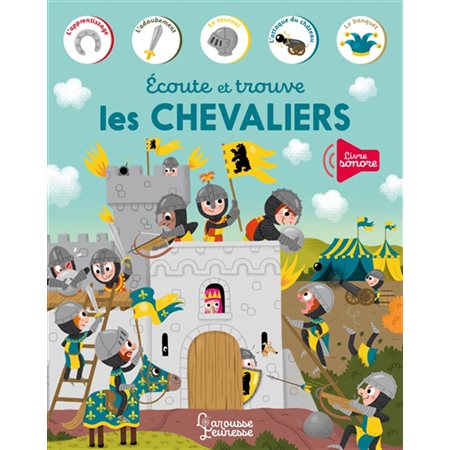 Écoute et trouve les chevaliers