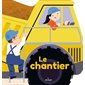 Le chantier