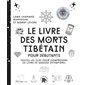 Le livre des morts tibétain pour débutants