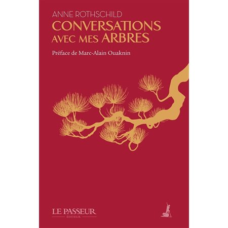 Conversations avec mes arbres