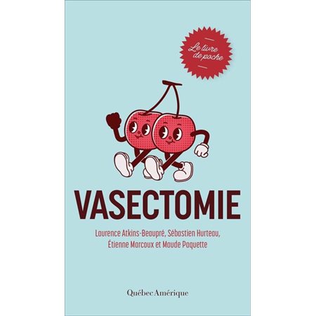 Vasectomie : Le livre de poche