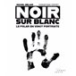 Noir sur blanc : Le polar en vingt portraits