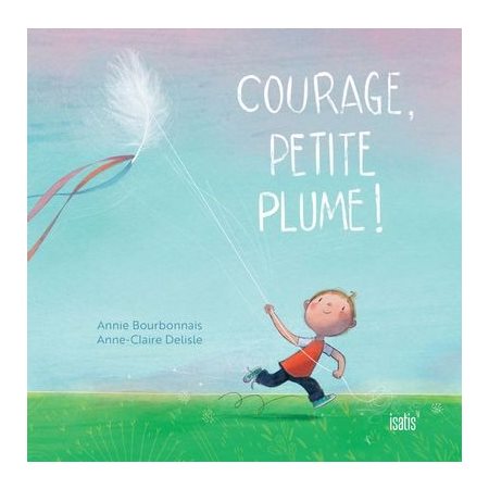 Courage, petite plume !,