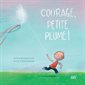 Courage, petite plume !,