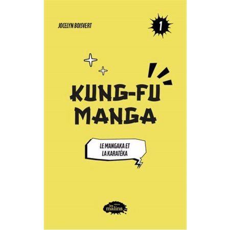 Kung-Fu manga #1 Le mangaka et la karatéka