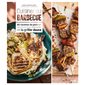 Cuisiner au barbecue : 80 recettes de plein air simples et conviviales pour se la griller douce