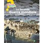 La Seconde Guerre mondiale, Questions ? Réponses ! 7+, 10