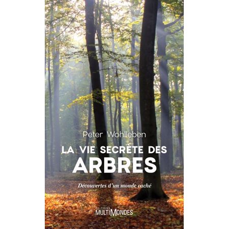 La vie secrète des arbres