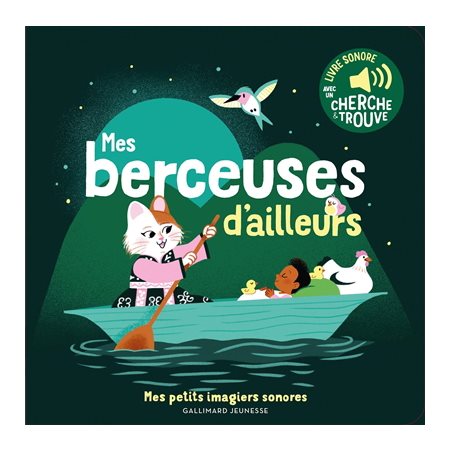 Mes berceuses d'ailleurs, Mes petits imagiers sonores